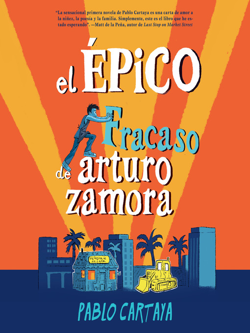 Title details for El épico fracaso de Arturo Zamora by Pablo Cartaya - Available